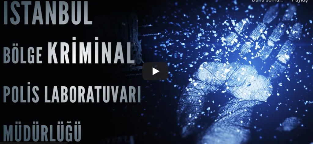 İSTANBUL BÖLGE KRİMİNAL POLİS LABORATUVARI MÜDÜRLÜĞÜ TANITIM FİLMİ